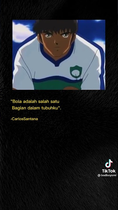 kata kata motivasi anime tsubasa