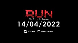 RUN: The World In-Between (Trailer)