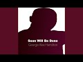 Soon Will Be Done 2021 Remastered Version mp3