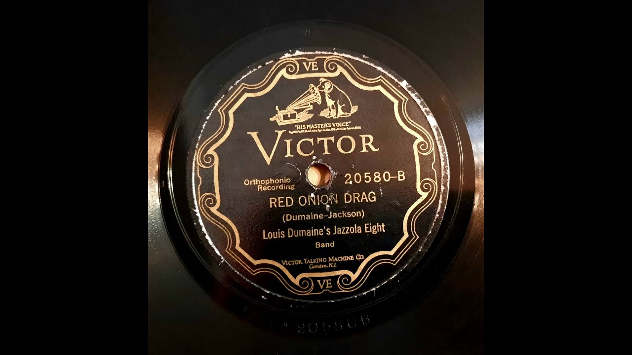LOUIS DUMAINE’S JAZZOLA EIGHT  -  RED ONION DRAG  -  VICTOR 20580