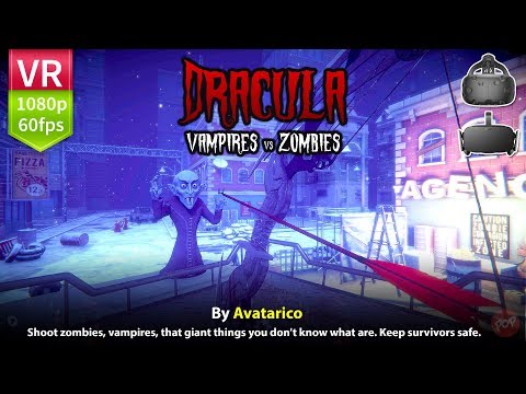Fight zombies and vampires in VR with Dracula: Vampires vs  Zombies (HTC Vive u0026 Oculus Rift)