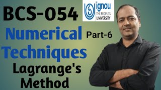 Lagrange Method BCS-054: Numerical Techniques #ignou #ignoubca #bcs054