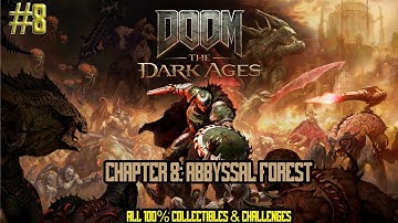 Doom: The Dark Age walkthrough - Chapter 8: Abyssal forest - All 100% collectibles & challenges