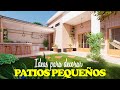 IDEAS para decorar PATIOS PEQUEÑOS | Parte 3