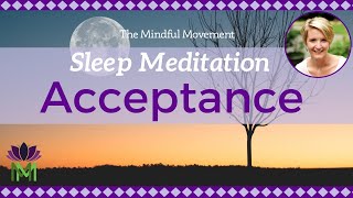 Accept Yourself and Release Resistance Sleep Meditation with Delta Waves | Mindful Movement