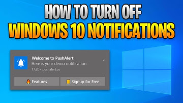 How to Turn Off Windows 10 Notifications on Laptop & PC