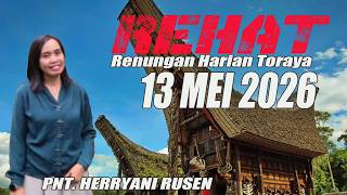 Renungan Harian Toraya Edisi Rabu, 13 Mei 2026 | TUHAN YESUS MENYEMBUHKAN ENGKAU