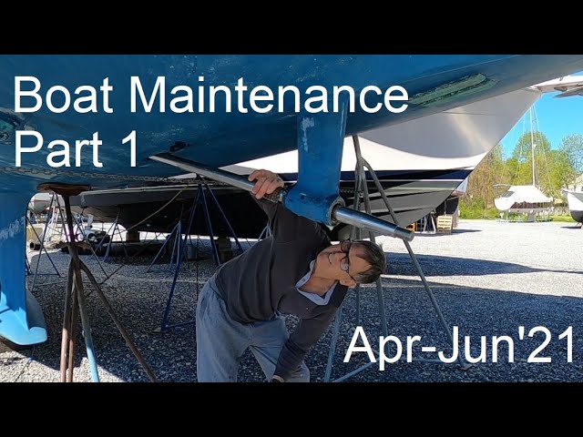 Boat Maintenance Part 1 – Hallberg Rassy 54 Cloudy Bay – Apr-Jun 2021. Season21 Ep1