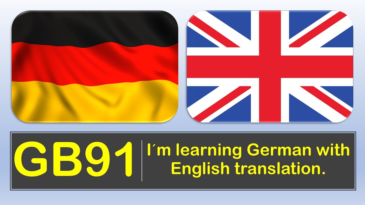 💙91💙 I´m learning German with English translation. Ich lerne Deutsch