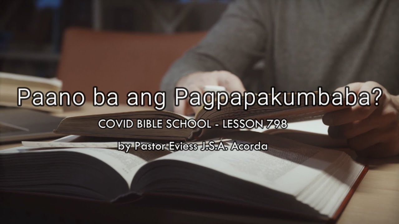 Paano ba ang Pagpapakumbaba? | COVID Bible School - Lesson 798