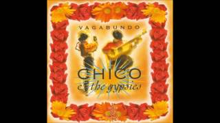 Video thumbnail of "Chico & the Gypsies-Oh mama"