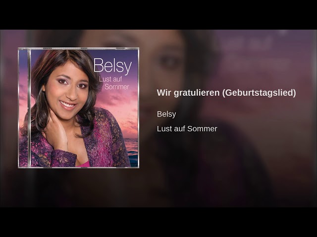 Belsy - Wir Gratulieren (Geburtstagslied