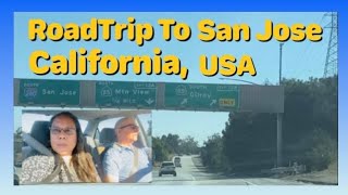ROADTRIP TO SAN JOSE CALIFORNIA, USA | LizaTony Vlogs