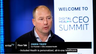 Included Health CEO on making healthcare inclusive and accessible through integrated virtual care