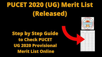 PUCET 2020 (UG) Merit List (Released) - Hoew to Check PUCET UG 2020 Provisional Merit List Online