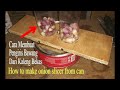 Cara Membuat Pengiris Bawang dari kaleng ( how to make DIY onion slicer from can )