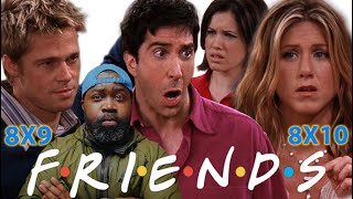 FRIENDS 8X9 & 8X10 Reaction!  First Time Watch