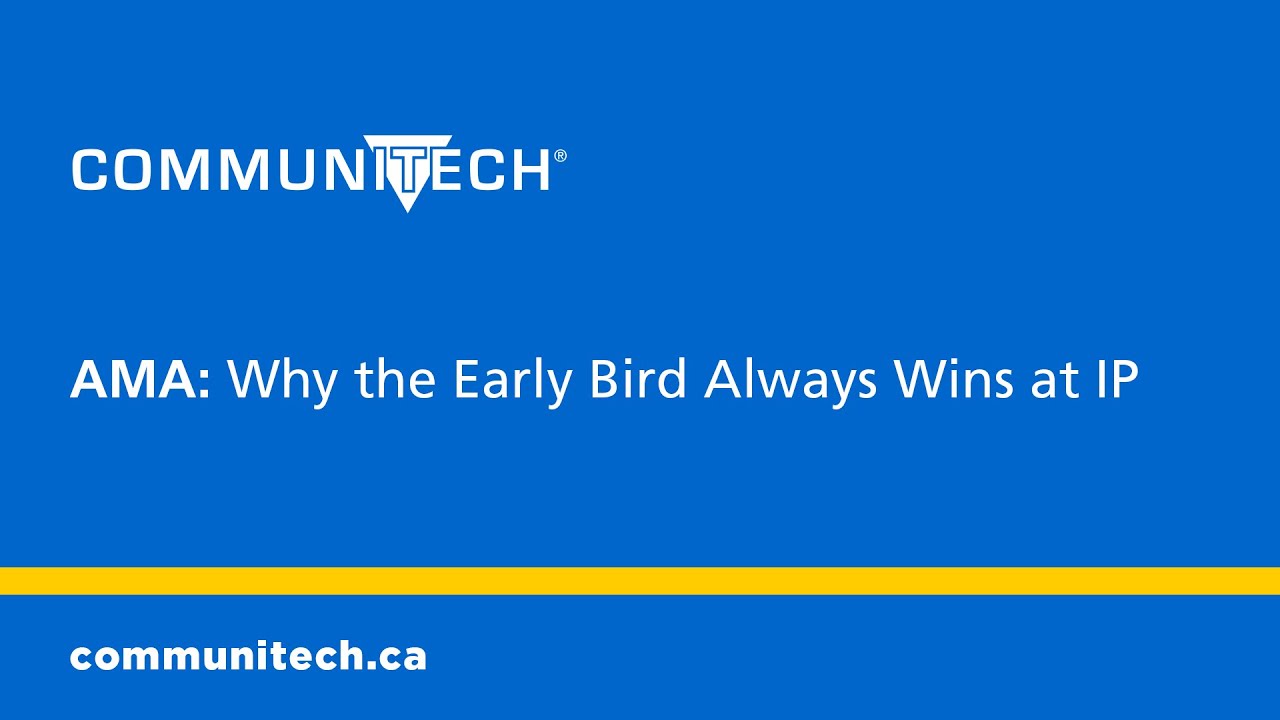Ask Me Anything: Why the Early Bird Always Wins at IP