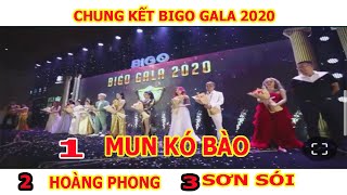 Chung Kết Bigo Gala 2020 - Mun Ko Bào QUÁN QUÂN, Hoàng Phong Á QUÂN , Sơn Sói QÚY QUÂN