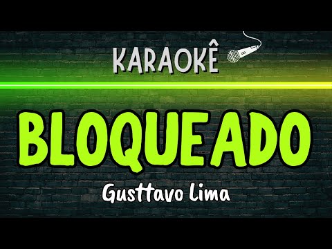 Video thumbnail for Bloqueado Gusttavo Lima