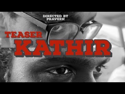 Kathir Short Film Teaser | Kanchivan | Abrar | Bala Viknesh | Praveen | KK | KaaliWood