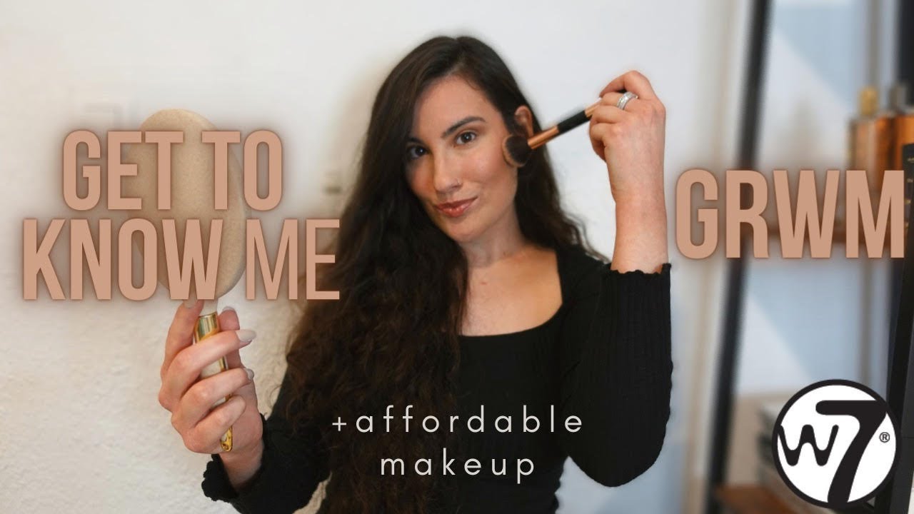 GRWM & GET TO KNOW ME + Drugstore Makeup | W7 Makeup