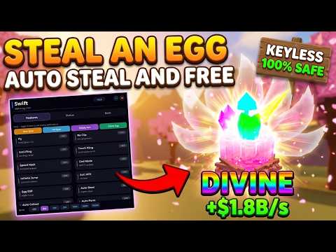 [💥NEW!] STEAL AN EGG SCRIPT 🥚|INSTANT STEAL | AUTO RACE | KEYLESS AND MORE!