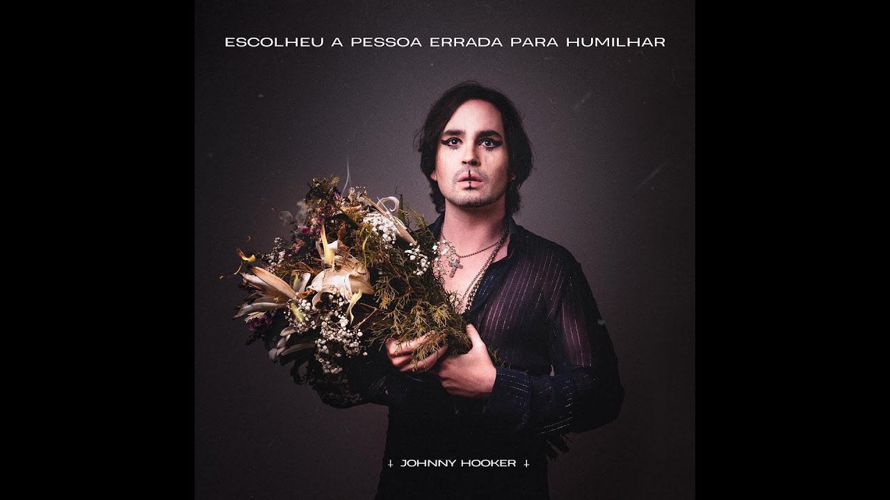 Ver Johnny Hooker - Escolheu a Pessoa Errada para Humilhar (CLIPE OFICIAL) no YouTube