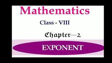 Class 8 Maths Exponents2 C.G.Board