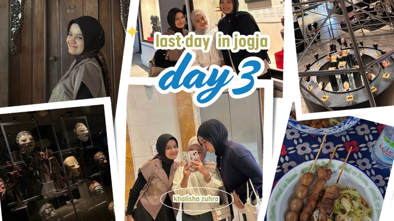 VLOG 5 | JOGJA DAY 3 #lastday 