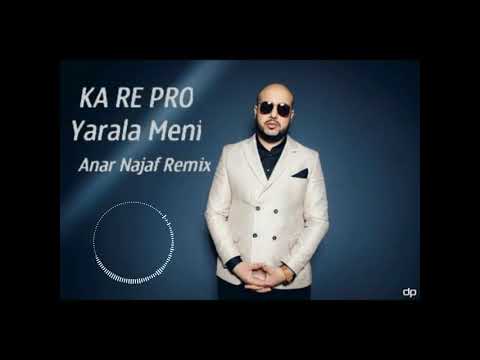Ka Re Prod YARALA MENI Anar Najaf Remix 2018 New 
