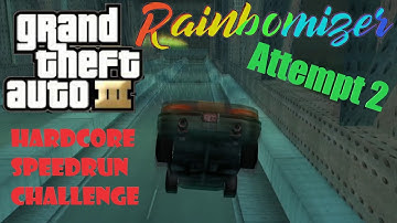 GTA3 Rainbomizer Mod Speedrun (Hardcore Challenge) FAIL RUN Attempt 2
