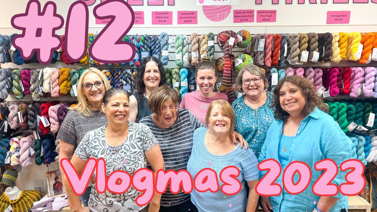 DAY 12 - Membership Meetup! | Vlogmas 2023 | Knitty Natty