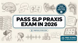 SLP Praxis Exam 2026 | Step-by-Step Study Guide & Practice Questions