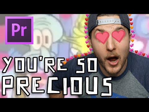 you're-so-precious-meme-tutorial-+-presets!