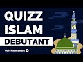 Quizz islam pour debutant  en franais  20 questions  niveau dbutant sans musique