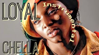 Experience The Magic Of This Al Piece Of Chella  Loyal instrumental 
