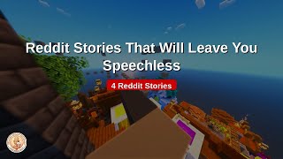 Reddit Stories That Will Leave You Speechless