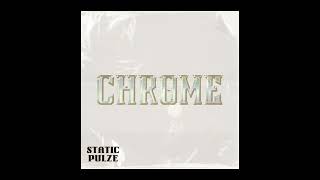 Static Pulze - Chrome