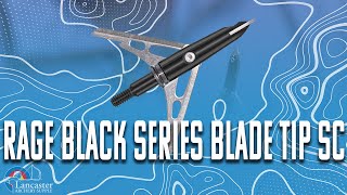 Rage Black Series Blade Tip SC