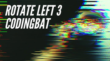 CodingBat Array-1: rotateLeft3