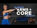 30 min arms and core workout  functional upper body  no repeat   weights  dumbbell strength