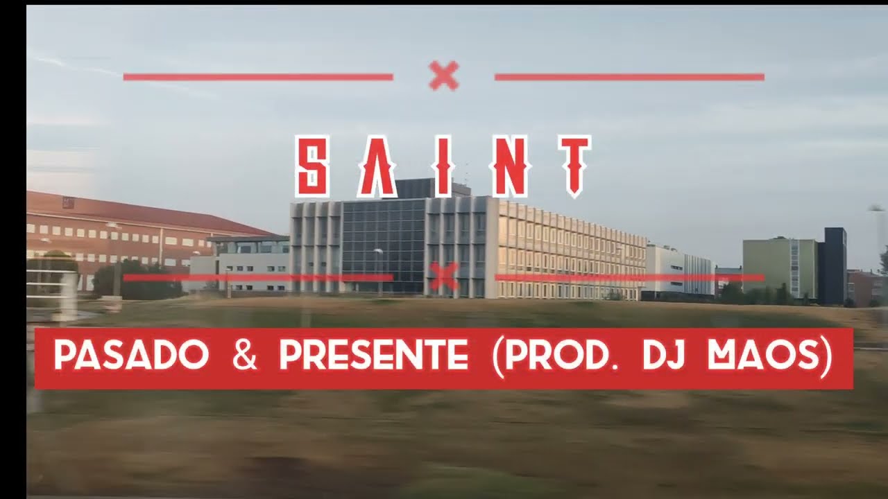 SAINT (HIJOS DEL FRÍO)- Pasado & Presente (Prod. DJ MAOS) #hdf #burgos #rap adlı videoyu YouTube'da izle SAINT (HIJOS DEL FRÍO)- Pasado & Presente (Prod. DJ MAOS) #hdf #burgos #rap adlı videoyu YouTube'da izle