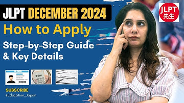 JLPT December 2024: Complete Application Guide & Tips | Education Japan