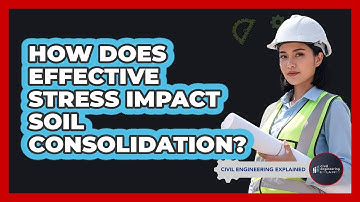 How Does Effective Stress Impact Soil Consolidation?