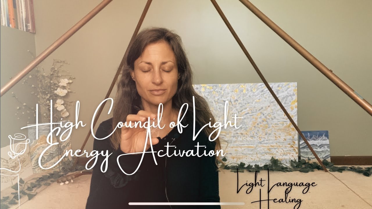 High Council of Light Energy Activation Light Language Healing 🕊️ - YouTube
