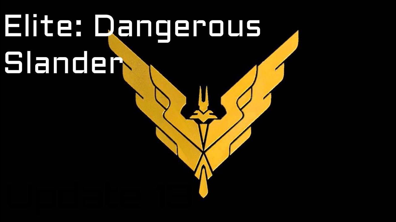 Elite Dangerous Slander
