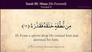 Quran: 80. Surat Abasa (Dia Mengerutkan kening): terjemahan Arab dan Inggris HD