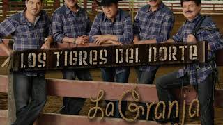 la granja - los tigres del norte letra