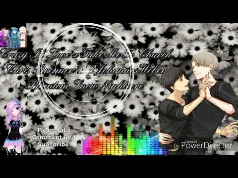 Nightcore Take Me To Church X Crazy In Love Chris Brenner And Johannes Weber